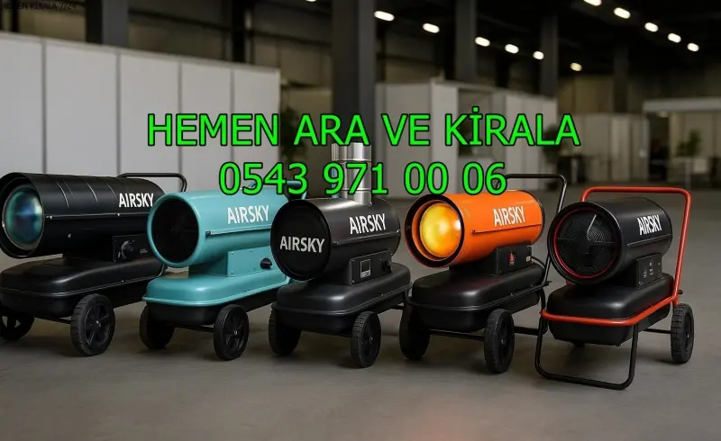 Balıkesir Altıeylül Elektrikli Kiralık Isımak Isıtıcı Kiralama Mazotlu Isıtıcılar