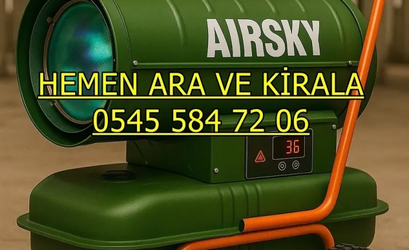 İzmir Bornova Elektrikli Kiralık Isımak Isıtıcı Kiralama Mazotlu Isıtıcılar
