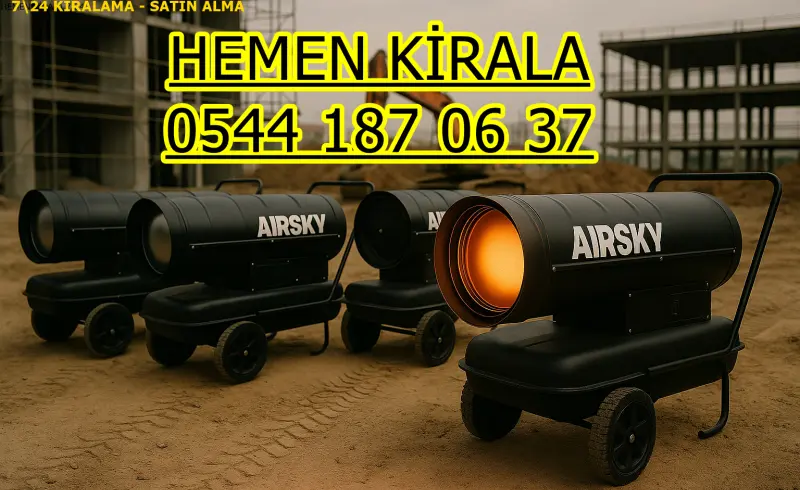İzmir Karabağlar Elektrikli Kiralık Isımak Isıtıcı Kiralama Mazotlu Isıtıcılar